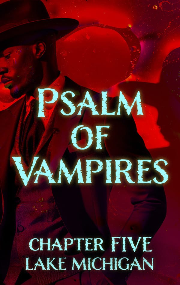 Psalm of Vampires Chapter Five